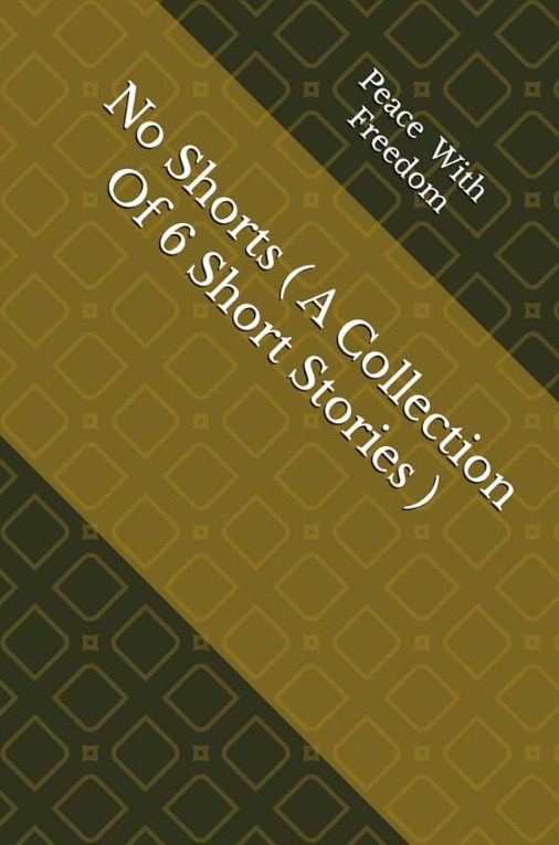 Not Shorts( Six Short Stories) Out&nbsp;Now!!!